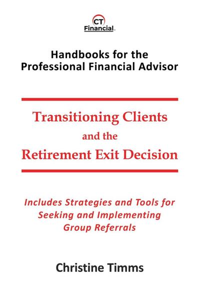 Transitioning Clients and the Retirement Exit Decision
