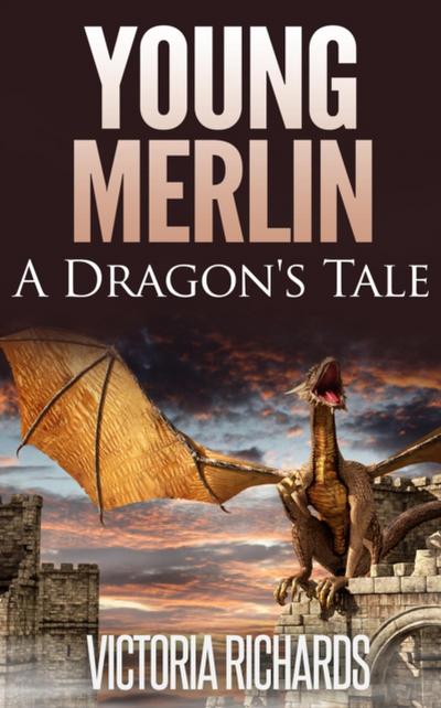 Young Merlin: A Dragon’s Tale