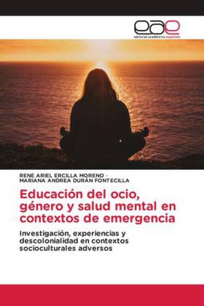 Educación del ocio, género y salud mental en contextos de emergencia