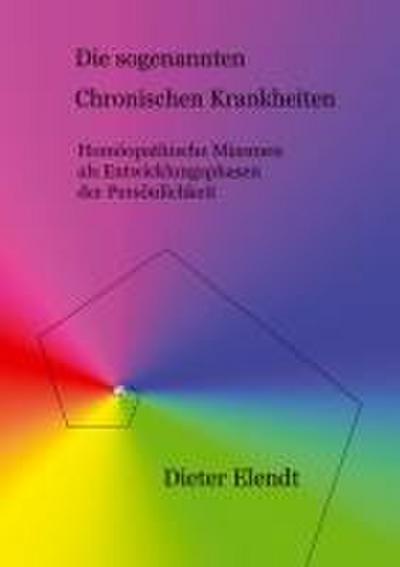 Die sogenannten "chronischen Krankheiten"