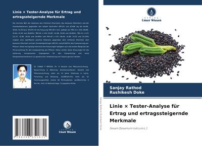 Linie × Tester-Analyse für Ertrag und ertragssteigernde Merkmale