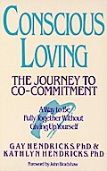 Conscious Loving