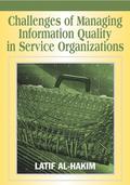 Challenges of Managing Information Quality in Service Organizations