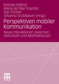 Perspektiven mobiler Kommunikation