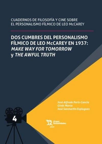 Dos cumbres del personalismo fílmico de Leo McCarey en 1937: Make way for tomorrow y the awful truth