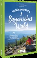 Wanderparadies Bayerischer Wald