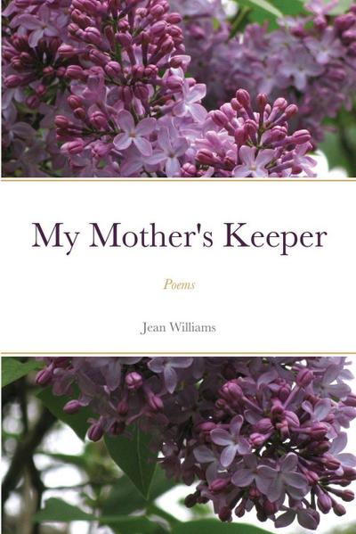 My Mother’s Keeper