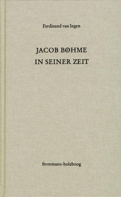 Jacob Böhme in seiner Zeit