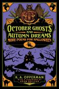 October Ghosts and Autumn Dreams