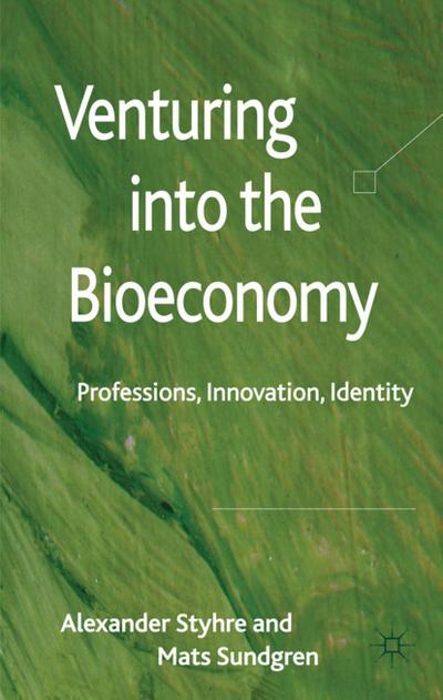 Venturing Into the Bioeconomy