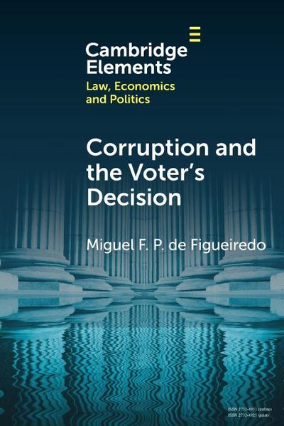 Corruption and the Voter’s Decision