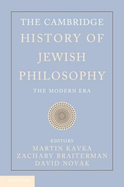Cambridge History of Jewish Philosophy: Volume 2