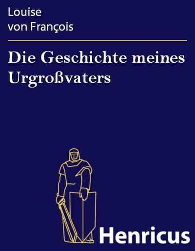 Die Geschichte meines Urgroßvaters