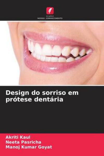 Design do sorriso em prótese dentária