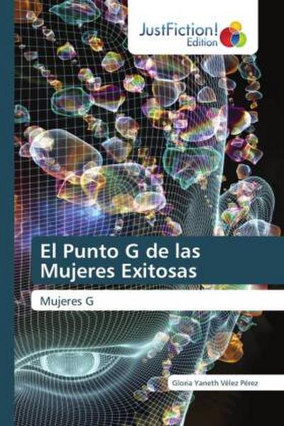 El Punto G de las Mujeres Exitosas