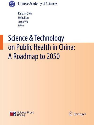Science & Technology on Public Health in China