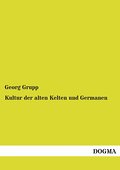 Kultur der alten Kelten und Germanen