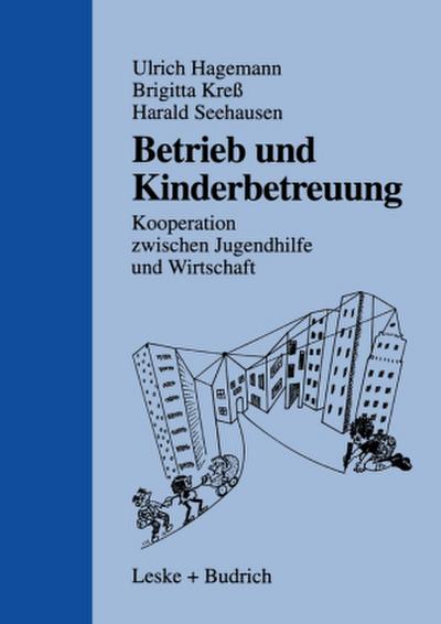 Betrieb und Kinderbetreuung