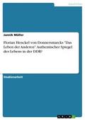 Florian Henckel von Donnersmarcks ’Das Leben