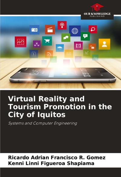 Virtual Reality and Tourism Promotion in the City of Iquitos