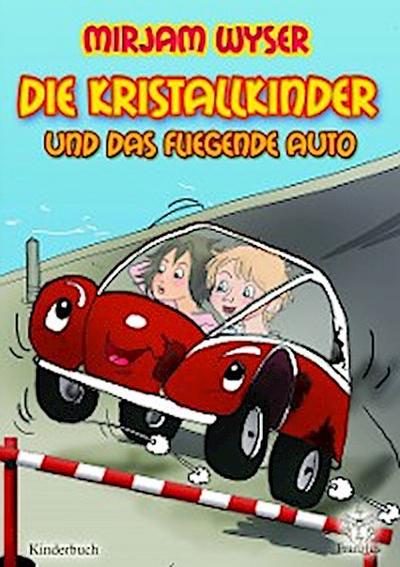 Die Kristallkinder