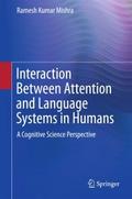 Interaction Between Attention and Language Systems