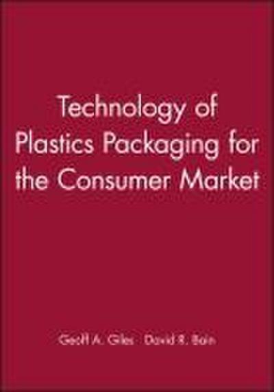 Technology of Plastics Packaging for the Consumer Market