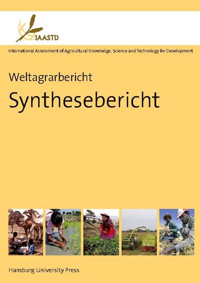 Weltagrarbericht: Synthesebericht