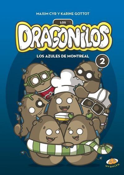 Dragonilos 2, Los. Los Azules de Montreal