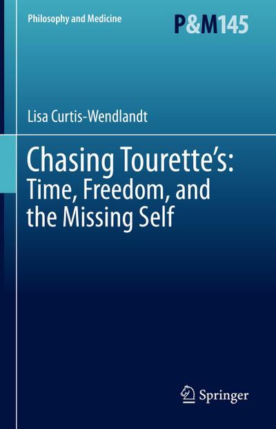 Chasing Tourette’s: Time, Freedom, and the Missing Self