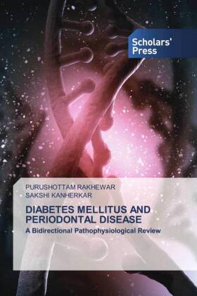 DIABETES MELLITUS AND PERIODONTAL DISEASE