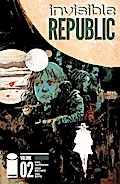 INVISIBLE REPUBLIC VOL. 2