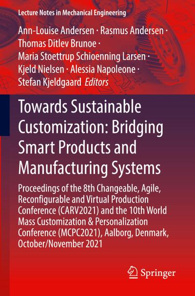 Towards Sustainable Customization: Bridging Smart Products and Manufacturing Systems