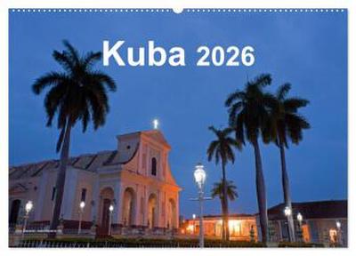 Kuba 2026 (Wandkalender 2026 DIN A2 quer), CALVENDO Monatskalender