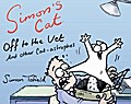 Simon’s Cat: Off the Vet... and other Cat-astrophes