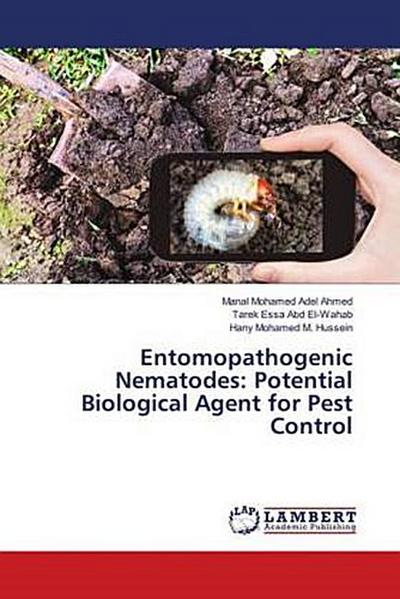 Entomopathogenic Nematodes: Potential Biological Agent for Pest Control