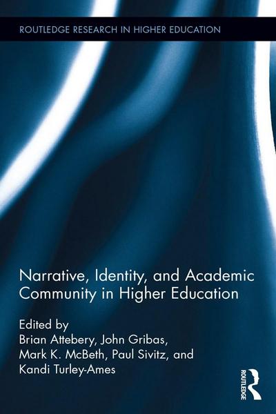 Narrative, Identity, and Academic Community in Higher Education