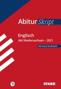 STARK AbiturSkript - Englisch - Niedersachsen 2021 (STARK-Verlag - Skripte)