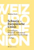 Schweiz - Europäische Union