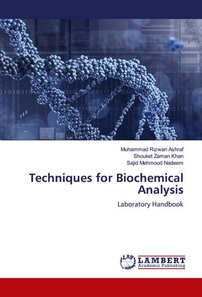 Techniques for Biochemical Analysis