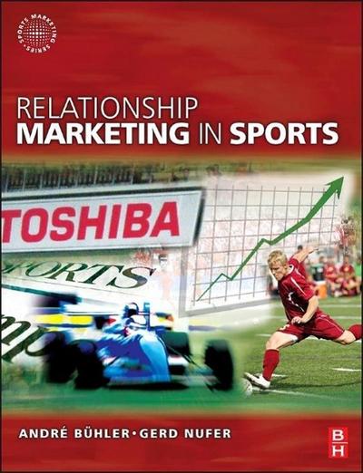 Relationship Marketing in Sports (Sports Marketing)