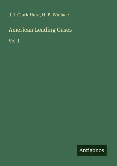American Leading Cases