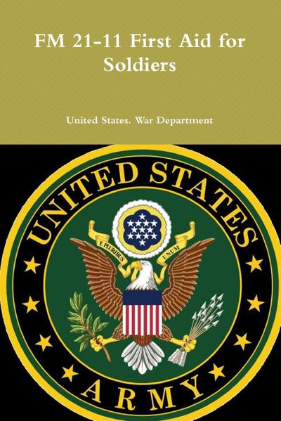 FM 21-11 First Aid for Soldiers