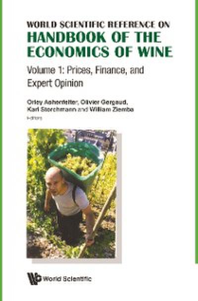 Handbook Of The Economics Of Wine (In 2 Volumes)