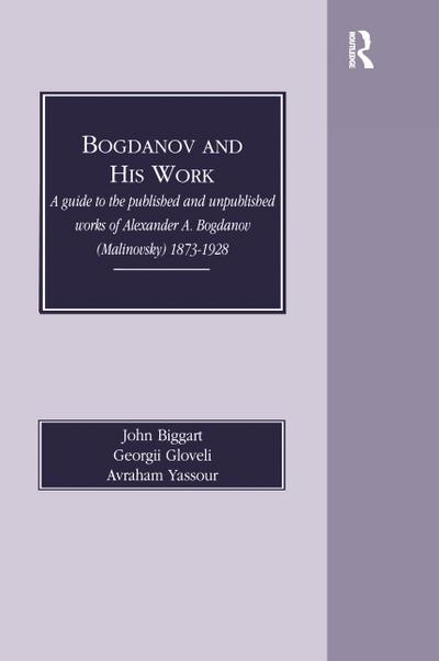 Bogdanov and His Work