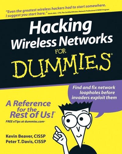 Hacking Wireless Networks For Dummies