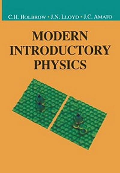 Modern Introductory Physics