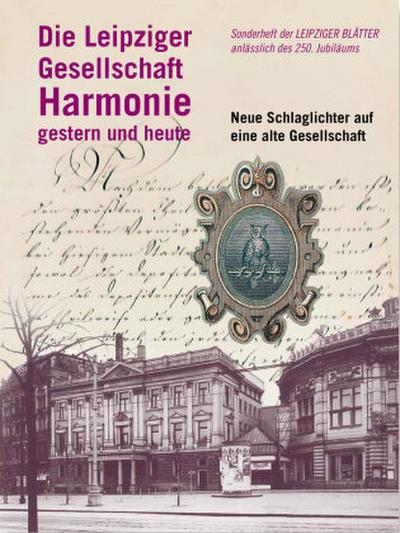 Die Leipziger Gesellschaft Harmonie gestern und heute