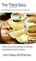 The Third Glass: When Drinking Becomes An Issue