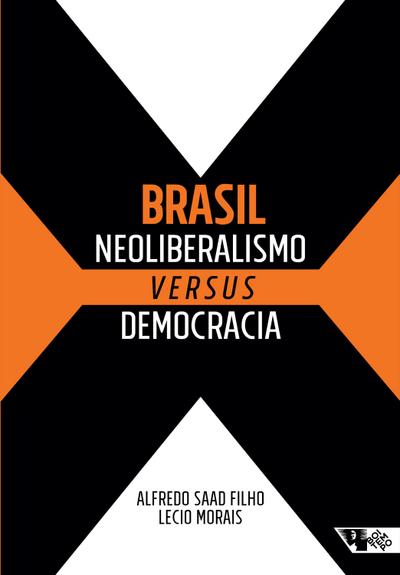 Brasil: neoliberalismo versus democracia
